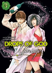 Drops of God: Mariage 3