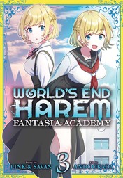 World's End Harem: Fantasia Academy Vol. 3