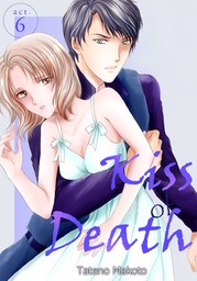 Kiss of Death, Chapter 6