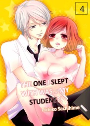The One I Slept With Was... My Student?! 4