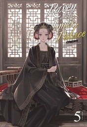 Raven of the Inner Palace Vol. 5