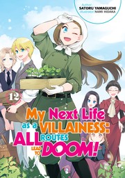 My Next Life as a Villainess: All Routes Lead to Doom! Volume 12