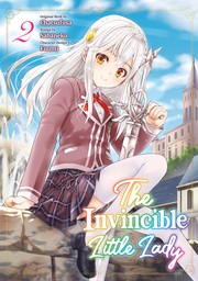 The Invincible Little Lady: Volume 2