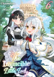The Invincible Little Lady: Volume 6