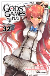 Gods' Games We Play　Chapter 32