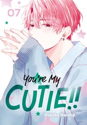 You're My Cutie 7