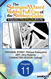 The Strongest Wizard Making Full Use of the Strategy Guide -No Taking Orders, I'll Slay the Demon King My Own Way- #011