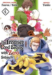 The Frontier Lord Begins with Zero Subjects: Tales of Blue Dias and the Onikin Alna: Volume 4