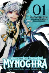 Apocalypse Bringer Mynoghra, Vol. 1 (manga)