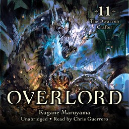 [AUDIOBOOK] Overlord, Vol. 11 The Dwarven Crafter