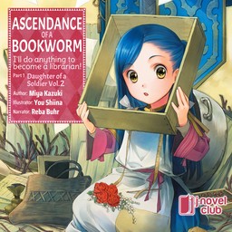 [AUDIOBOOK] Ascendance of a Bookworm: Part 1 Volume 2 (Light Novel)