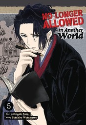 No Longer Allowed In Another World Vol. 5