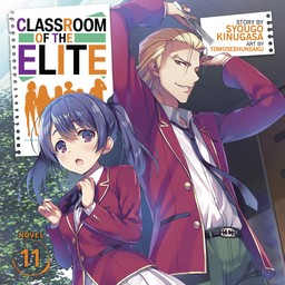 [AUDIOBOOK] Classroom of the Elite (Light Novel) Vol. 11
