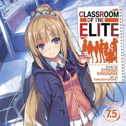 [AUDIOBOOK] Classroom of the Elite (Light Novel) Vol. 7.5