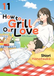 How to Grill Our Love 11