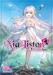 Nia Liston: The Merciless Maiden Volume 3