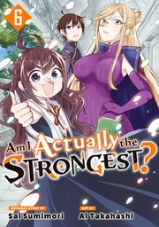 Am I Actually the Strongest? 6